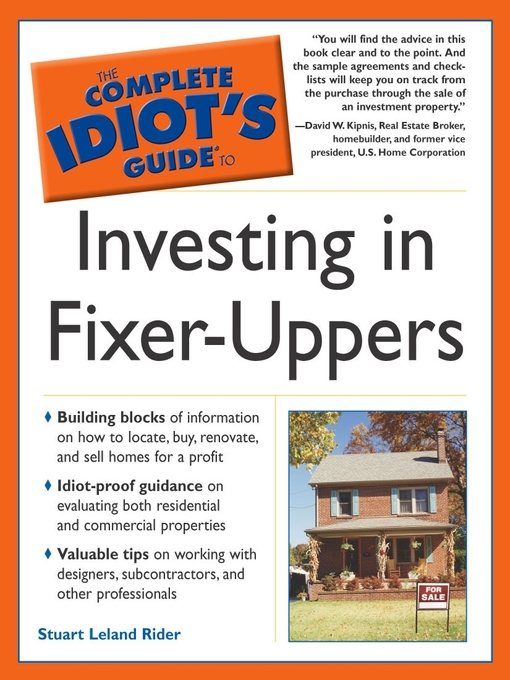 Title details for The Complete Idiot's Guide to Investing In Fixer-Uppers by Stuart Leland Rider - Available
